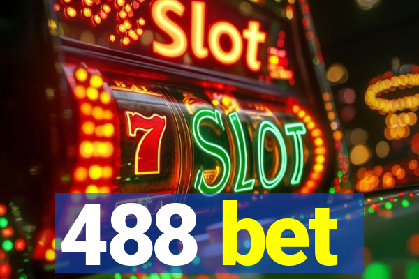 488 bet